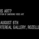 Is This Art August 6th Showreel, Presented by dLux MediaArts and Artereal Gallery, curated by Rhys Votano. Is This Art August 6th Showreel, Presented by dLux MediaArts and Artereal Gallery, curated by Rhys Votano.
